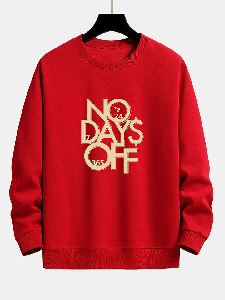 No Days Off Print Relax Fit Sweatshirt