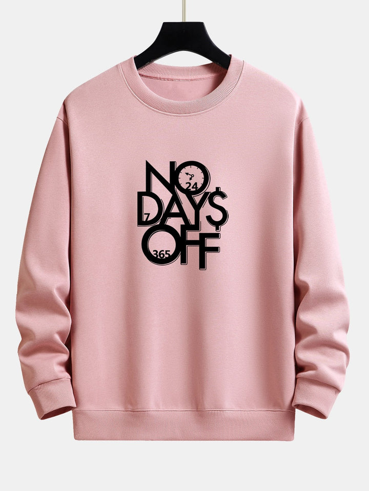 No Days Off Print Relax Fit Sweatshirt